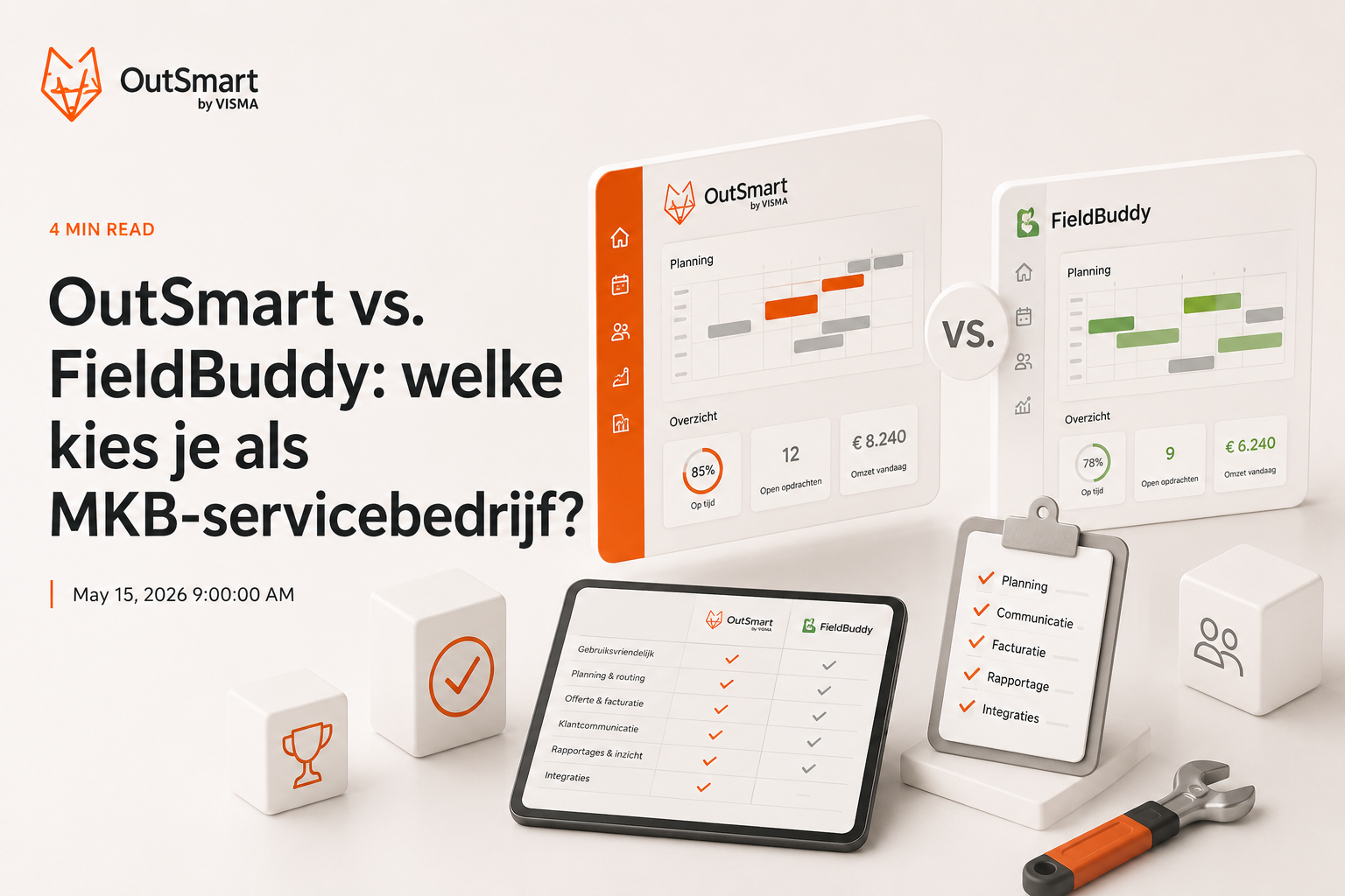 OutSmart vs. FieldBuddy: welke kies je als MKB-servicebedrijf?